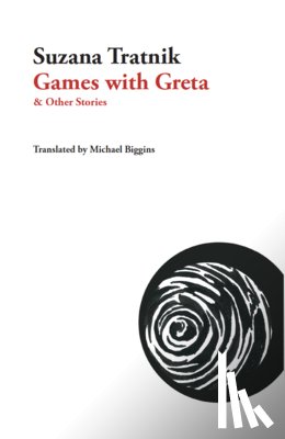 Tratnik, Suzana - Games with Greta