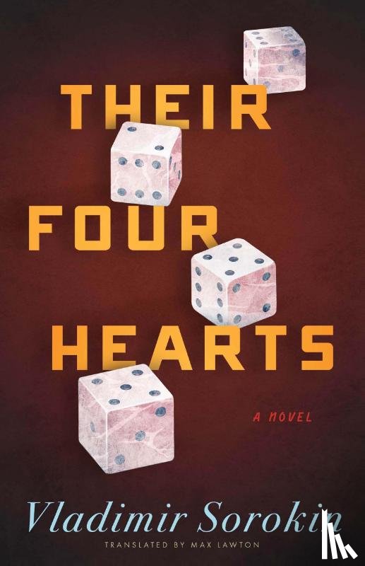 Sorokin, Vladimir - Their Four Hearts