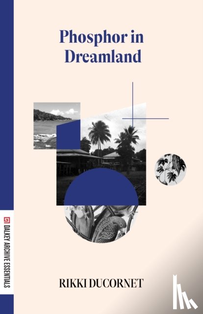 Ducornet, Rikki - Phosphor in Dreamland
