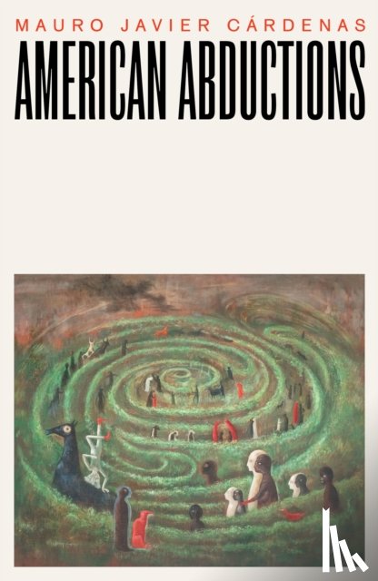 Cardenas, Mauro Javier - American Abductions