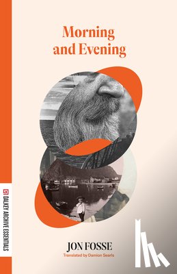 Fosse, Jon - Morning and Evening