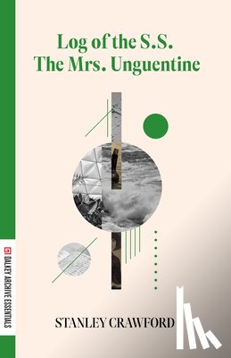 Crawford, Stanley - Log of the S.S. The Mrs Unguentine