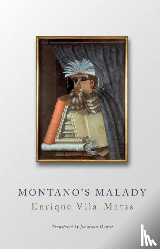 Vila-Matas, Enrique - Montano's Malady