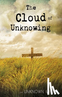 Mystic, Unknown - The Cloud of Unknowing