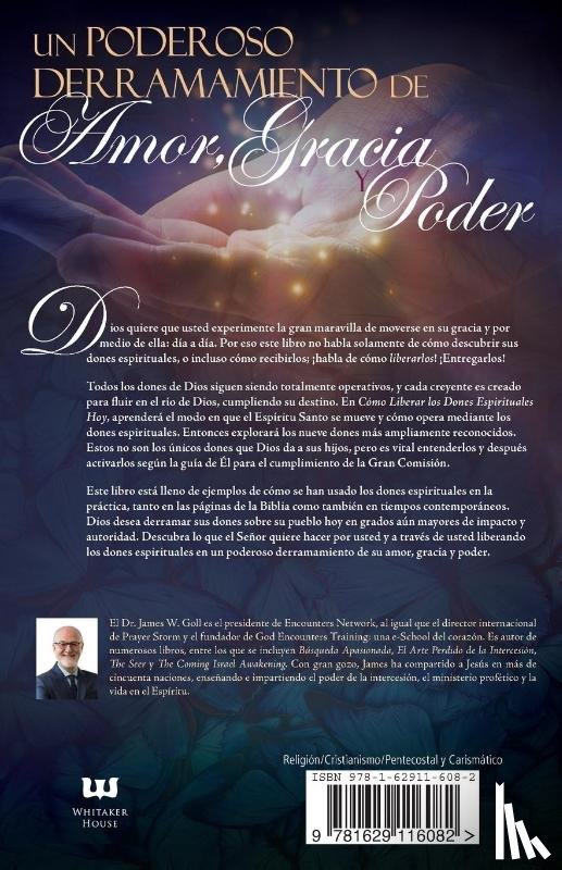 James W. Goll, Goll - Como Liberar Los Dones Espirituales Hoy (Spanish Language Edition, Releasing Spiritual Gifts Today (Spanish))