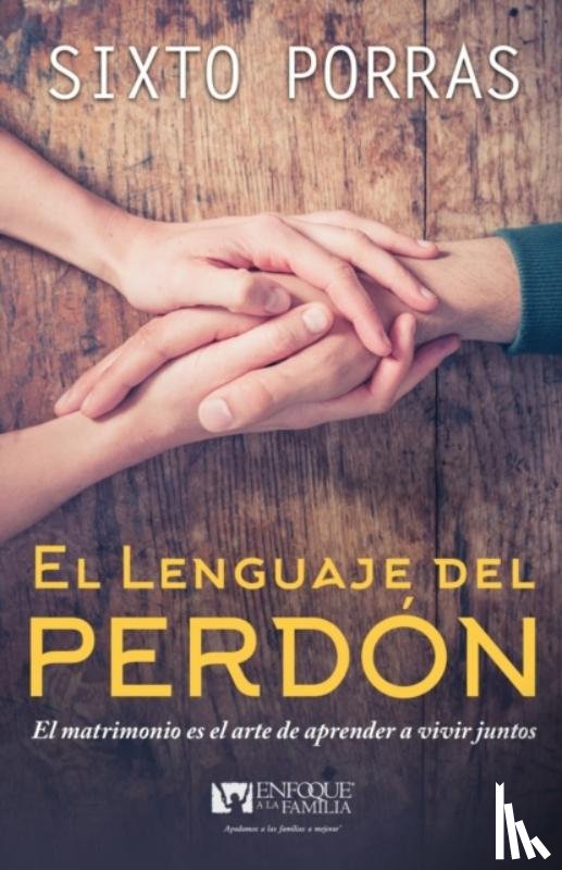 Porras, Sixto - El Lenguaje del Perdon