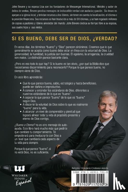 Bevere, John - ¿Bueno O Eterno?