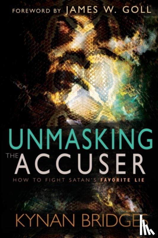 Bridges, Pastor Kynan - Unmasking the Accuser