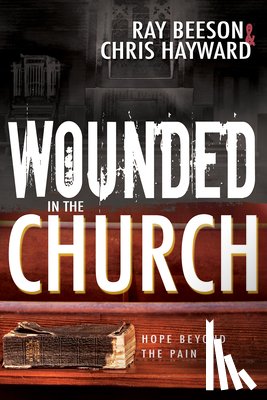 Hayward, Chris (Stanford University, Beeson, Ray - Wounded in the Church