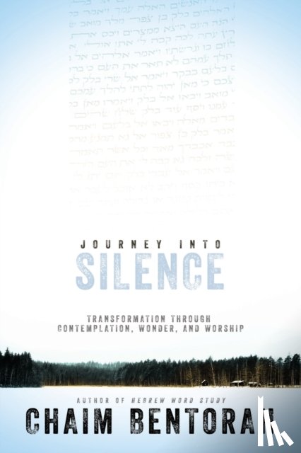Chaim Bentorah, Bentorah - Journey Into Silence