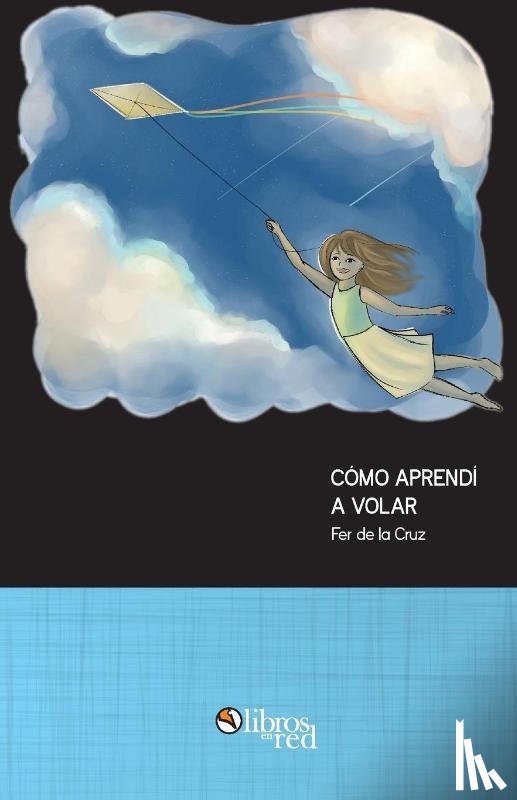 de la Cruz, Fer - Como aprendi a volar