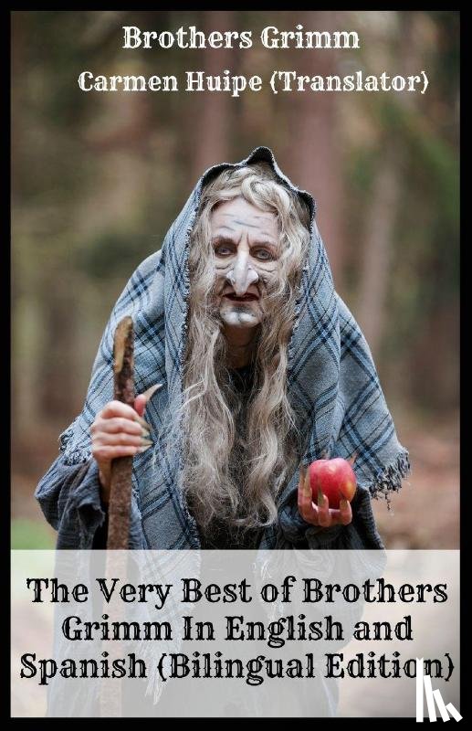 Grimm, Brothers - The Very Best of Brothers Grimm In English and Spanish (Bilingual Edition)