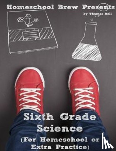 Bell, Thomas - Sixth Grade Science