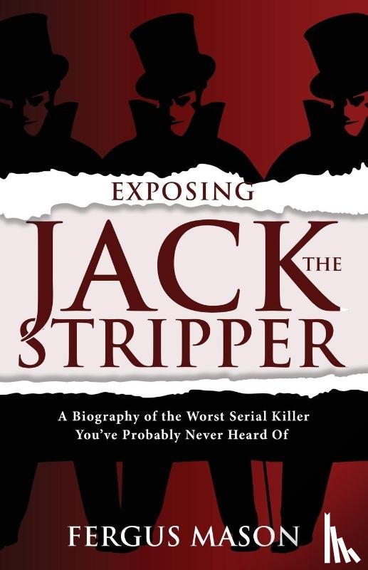 Mason, Fergus - Exposing Jack the Stripper