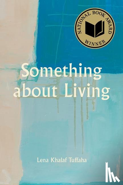 Khalaf Tuffaha, Lena - Khalaf Tuffaha, L: Something about Living
