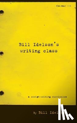 Idelson, Bill - Bill Idelson's Writing Class