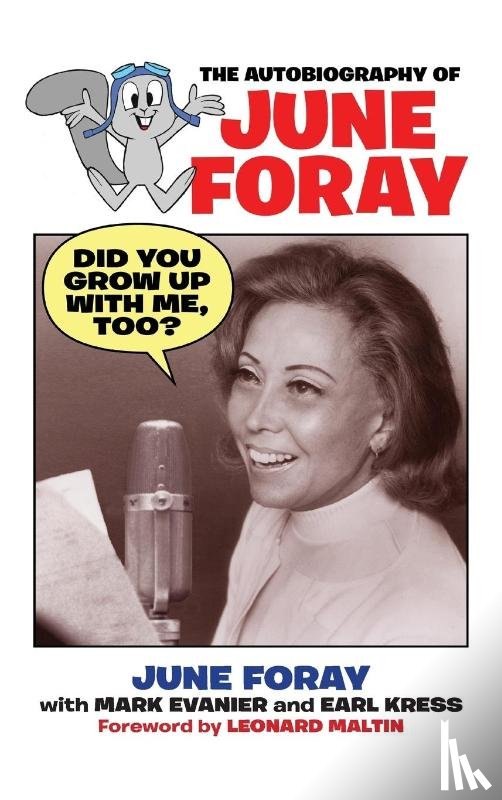 Foray, June - Did You Grow Up with Me, Too? - The Autobiography of June Foray
