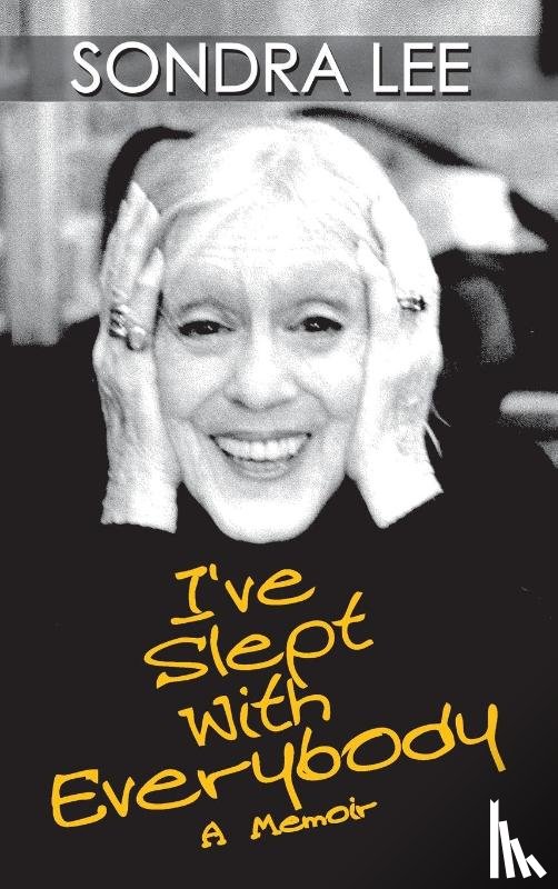 Lee, Sondra - I've Slept with Everybody