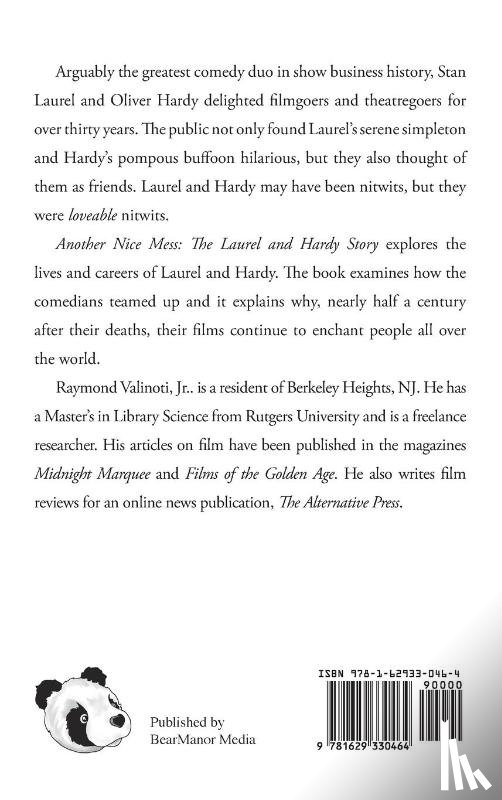 Valinoti, Jr. Raymond - Another Nice Mess - The Laurel & Hardy Story (hardback)