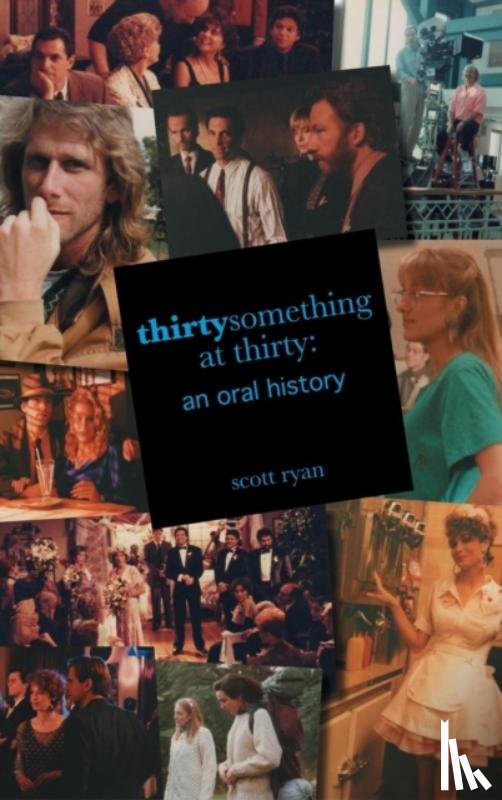 Ryan, Scott - Thirtysomething at Thirty