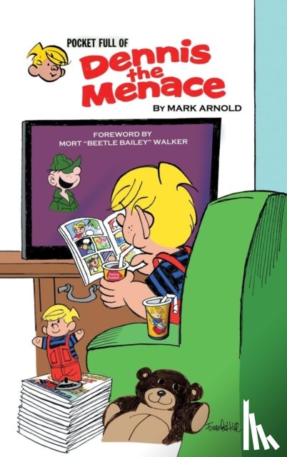 Arnold, Mark, QC (University of Wyoming Laramie WY) - Pocket Full of Dennis the Menace (hardback)