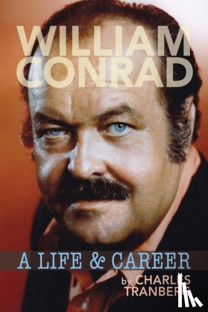 Tranberg, Charles - William Conrad