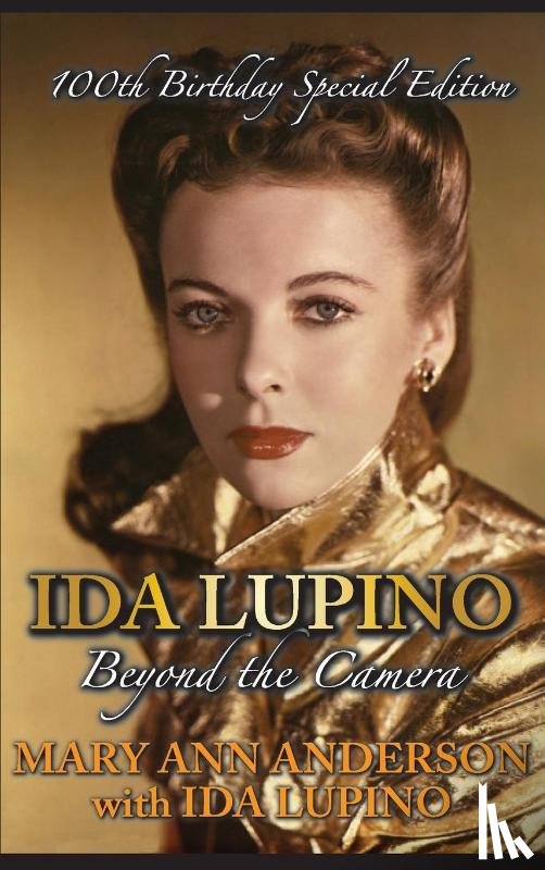 Anderson, Mary Ann (?), Lupino, Ida - Ida Lupino