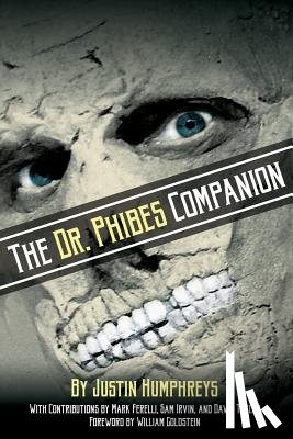 Humphreys, Justin - The Dr. Phibes Companion