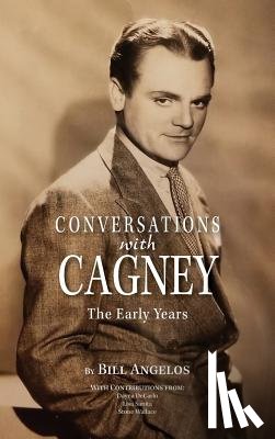 Angelos, Bill - Conversations with Cagney