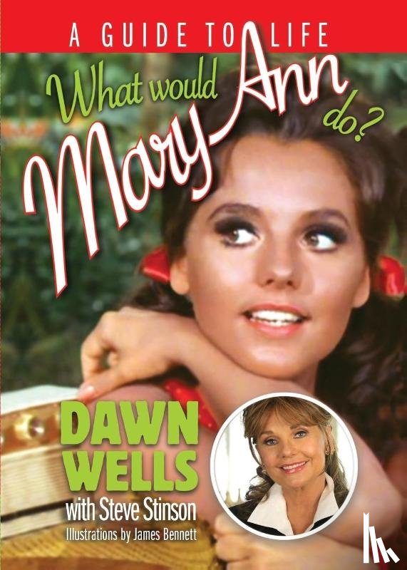 Wells, Dawn, Stinson, Steve - What Would Mary Ann Do?