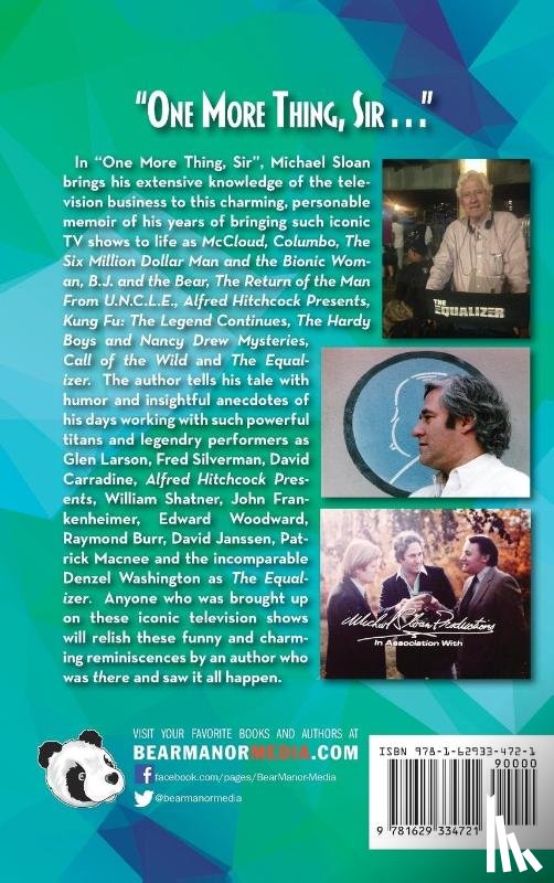 Sloan, Michael - "One More Thing, Sir . . ." - The Musings of a Television Writer-Producer (hardback)