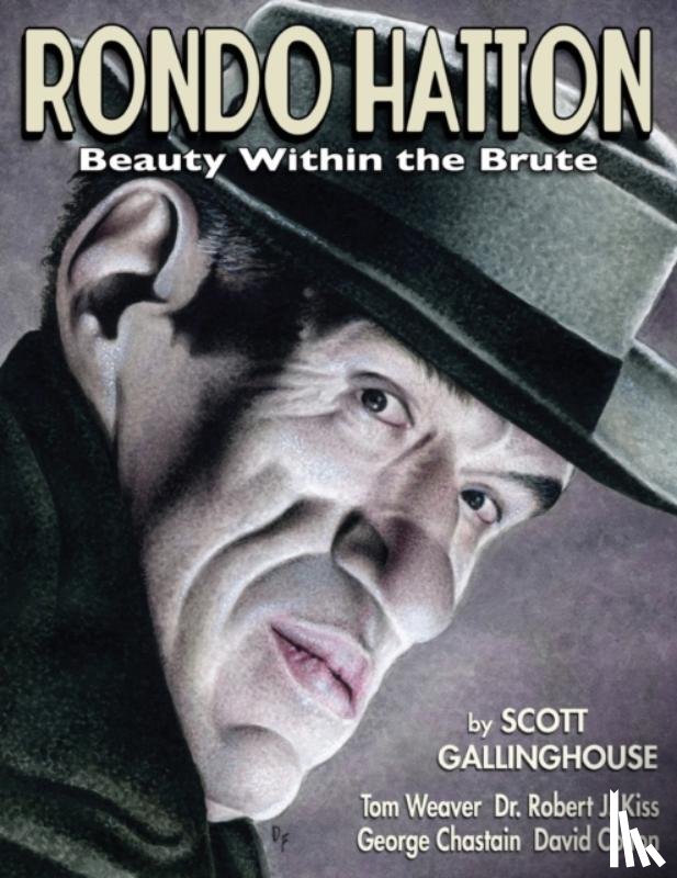 Gallinghouse, Scott, Weaver, Tom, Kiss, Robert J - Rondo Hatton
