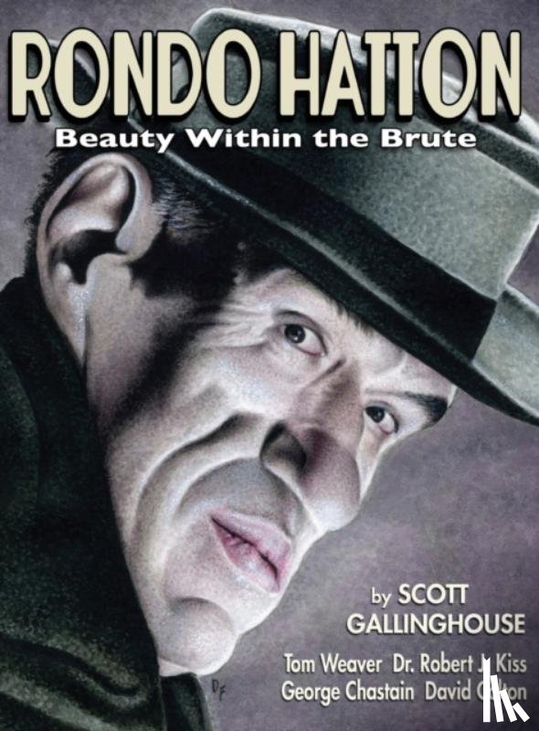 Gallinghouse, Scott, Weaver, Tom, Kiss, Robert J - Rondo Hatton