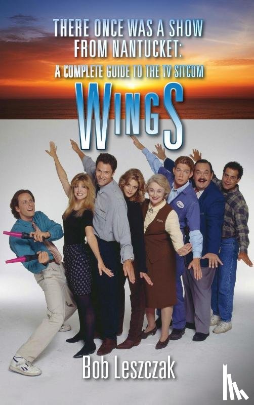 Leszczak, Bob - There Once Was a Show from Nantucket (hardback)