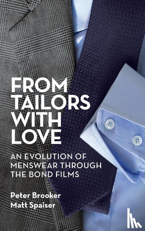 Brooker, Peter, Spaiser, Matt - From Tailors with Love (hardback)