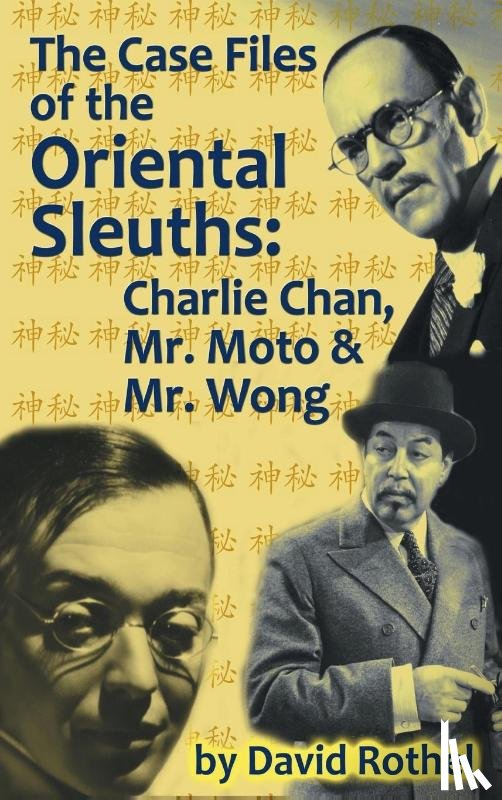 Rothel, David - The Case Files of the Oriental Sleuths (hardback)