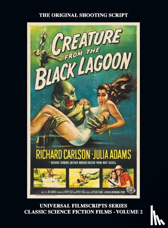 Weaver, Tom - Creature from the Black Lagoon (Universal Filmscripts Series Classic Science Fiction) (hardback)