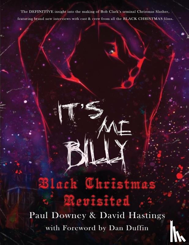 Downey, Paul, Hastings, David - It's me, Billy - Black Christmas Revisited