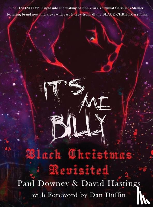 Downey, Paul, Hastings, David - It's me, Billy - Black Christmas Revisited (hardback)