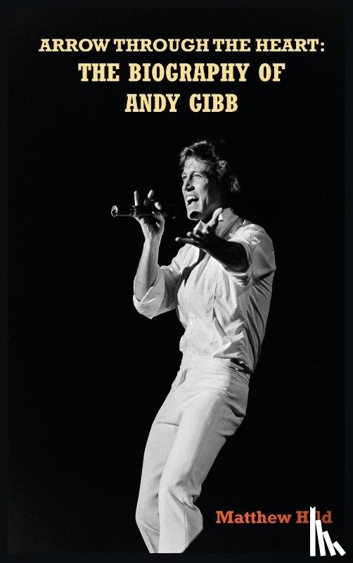 Hild, Matthew - Arrow Through the Heart (hardback)