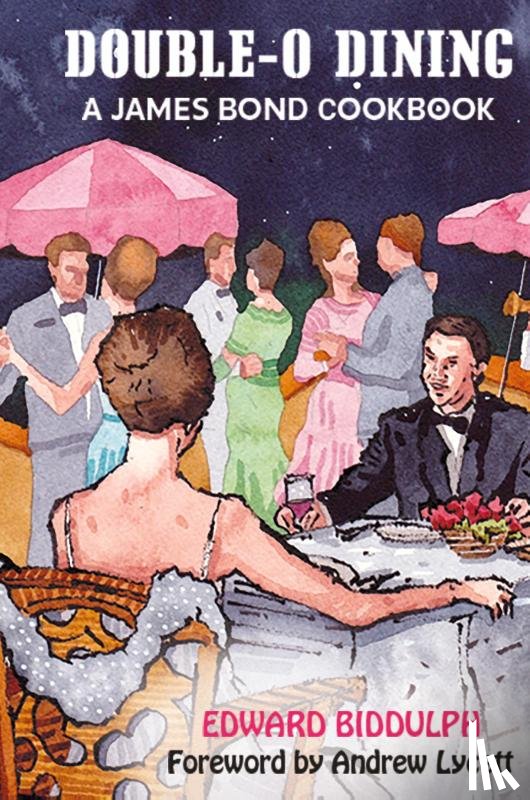 Biddulph, Edward - Double-O Dining (hardback)