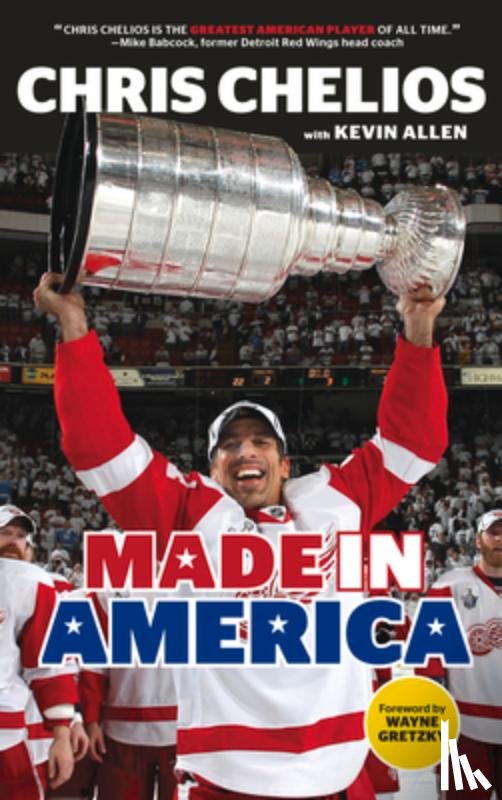 Chris Chelios, Kevin Allen - Chris Chelios: Made in America