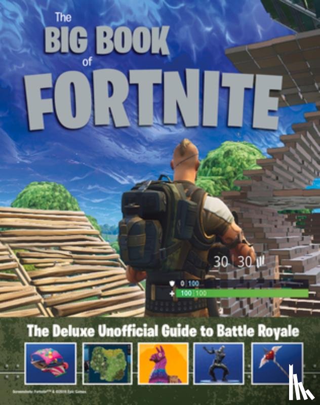Triumph Books - Big Book of Fortnite: the Deluxe Unofficial Guide to Battle Royale