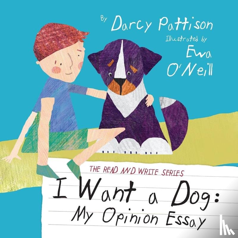 Pattison, Darcy - I Want a Dog