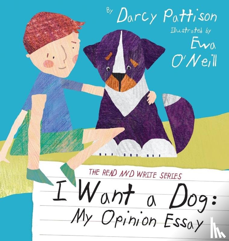 Pattison, Darcy - I Want a Dog
