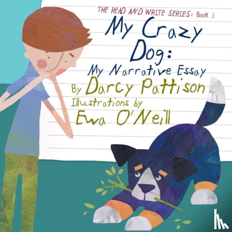 Pattison, Darcy - My Crazy Dog