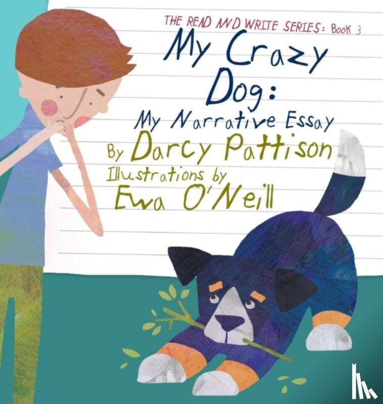 Pattison, Darcy - My Crazy Dog