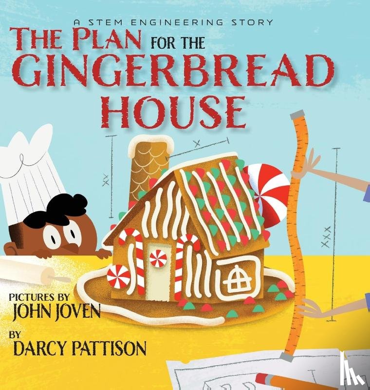 Pattison, Darcy - The Plan for the Gingerbread House