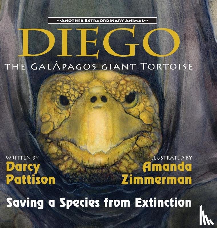Pattison, Darcy, Zimmerman, Amanda - Diego, the Galapagos Giant Tortoise