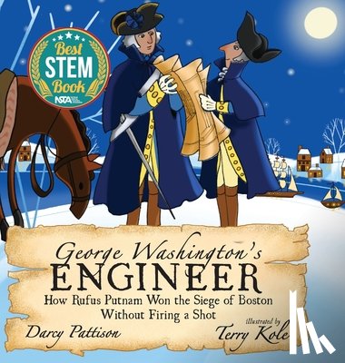 Pattison, Darcy - George Washington's Engineer